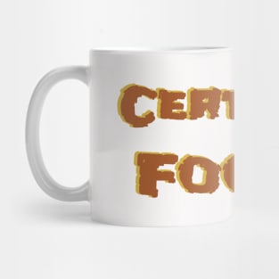 Certified foodie Mug